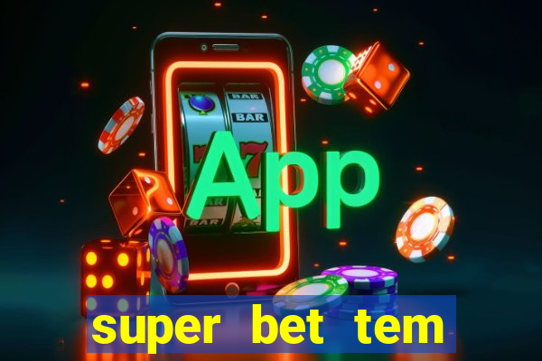 super bet tem pagamento antecipado